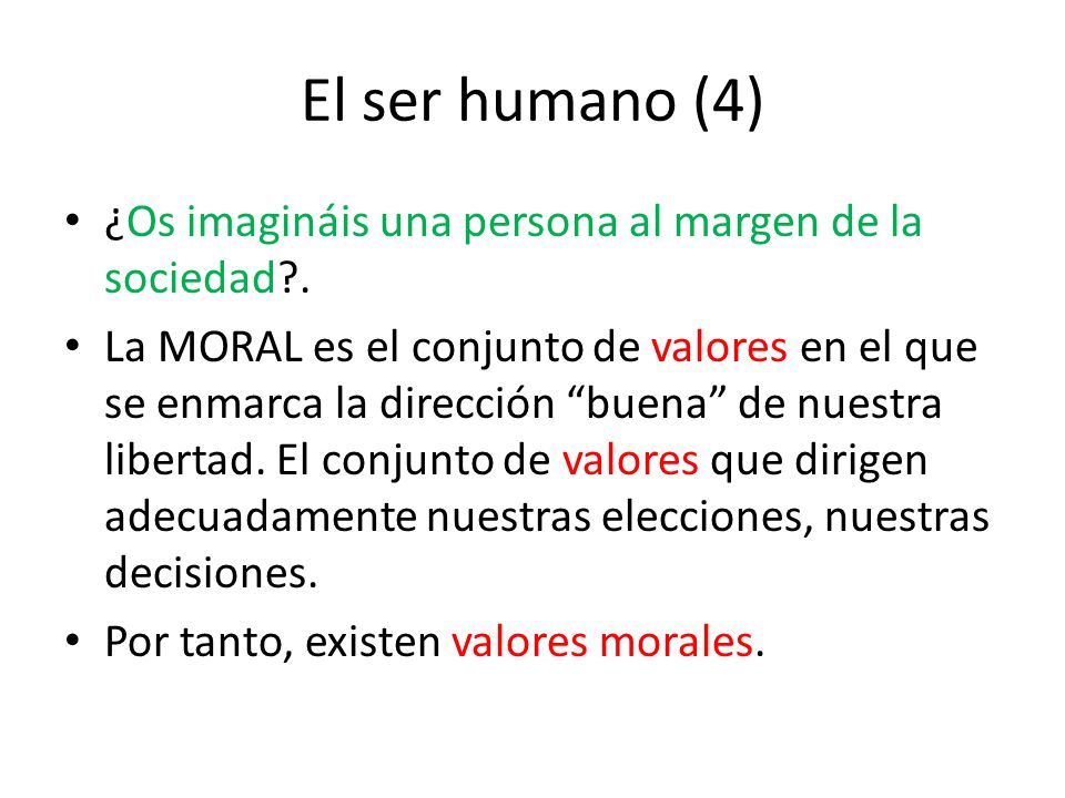 El ser humano (4) ¿Os imagináis una persona al margen de la sociedad .