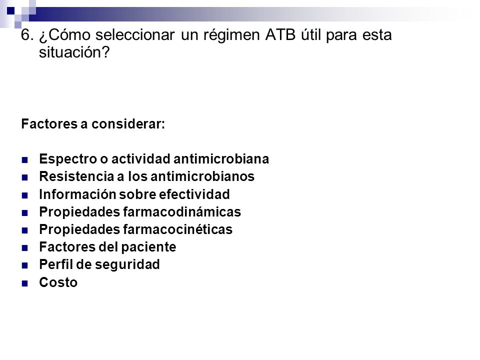 6. ¿Cómo seleccionar un régimen ATB útil para esta situación