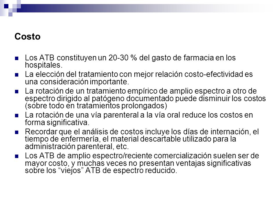 Costo Los ATB constituyen un % del gasto de farmacia en los hospitales.