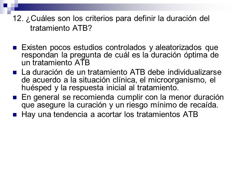 12. ¿Cuáles son los criterios para definir la duración del