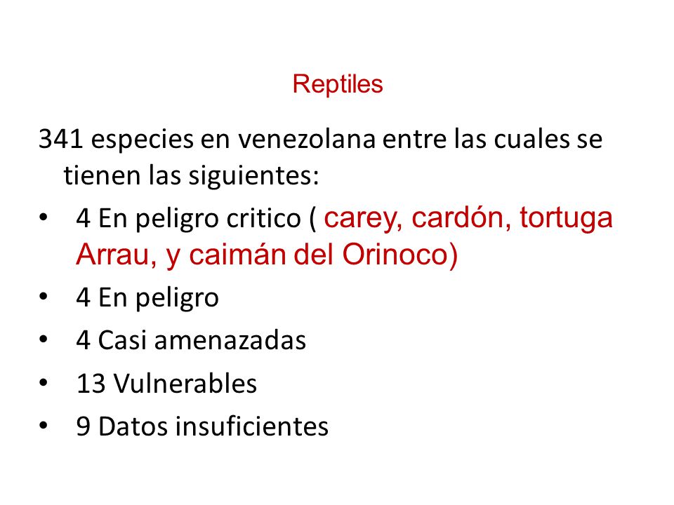 341 especies en venezolana entre las cuales se tienen las siguientes: