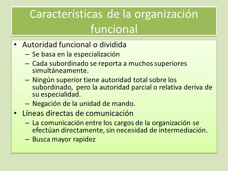 Características de la organización funcional