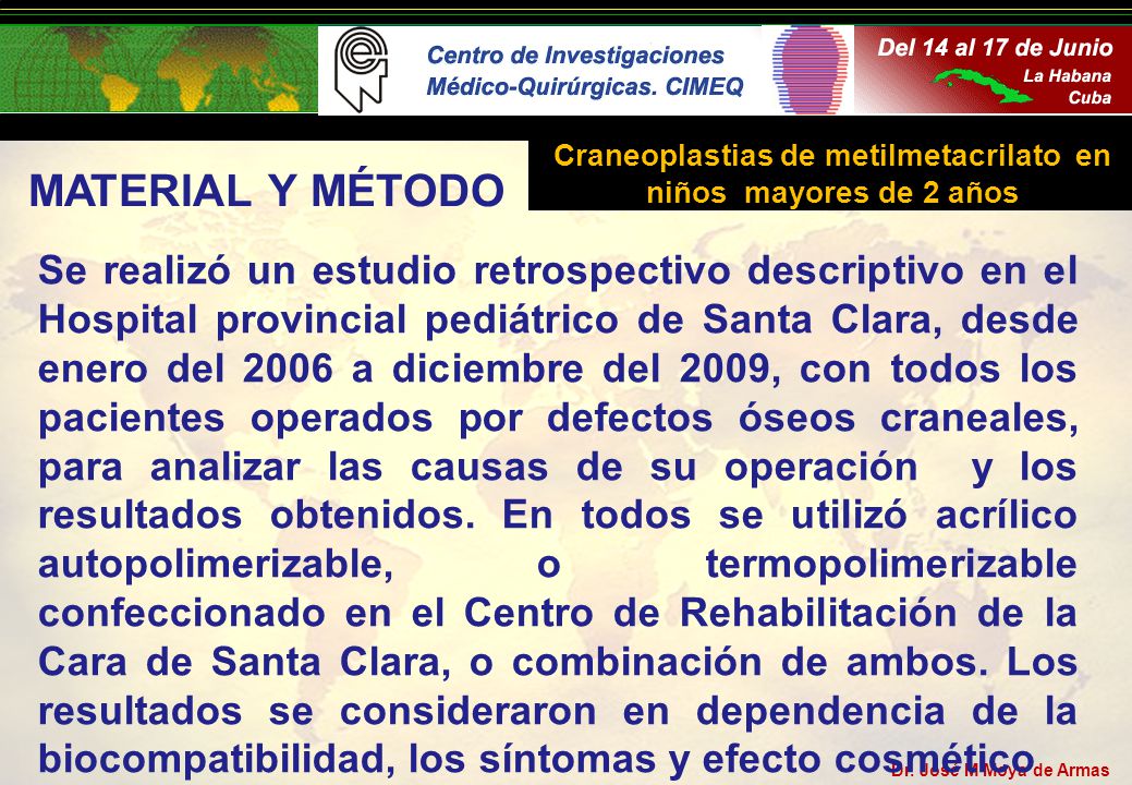 Craneoplastias de metilmetacrilato en niños mayores de 2 años