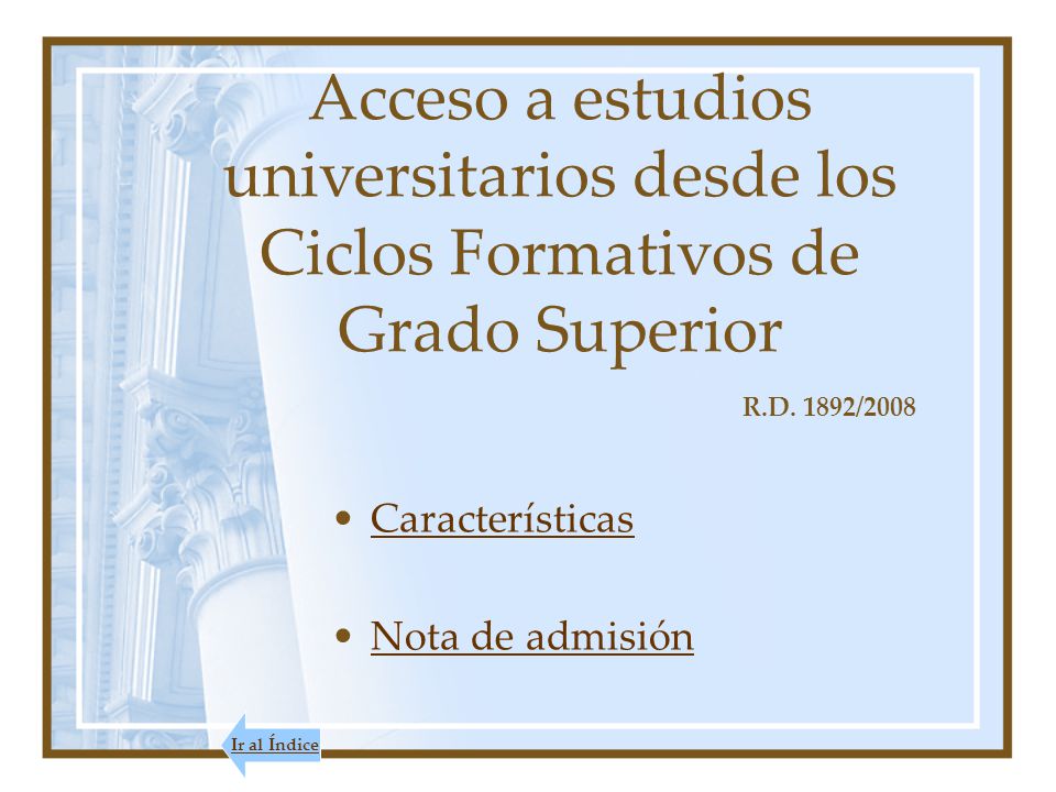 Acceso a estudios universitarios desde los Ciclos Formativos de Grado Superior
