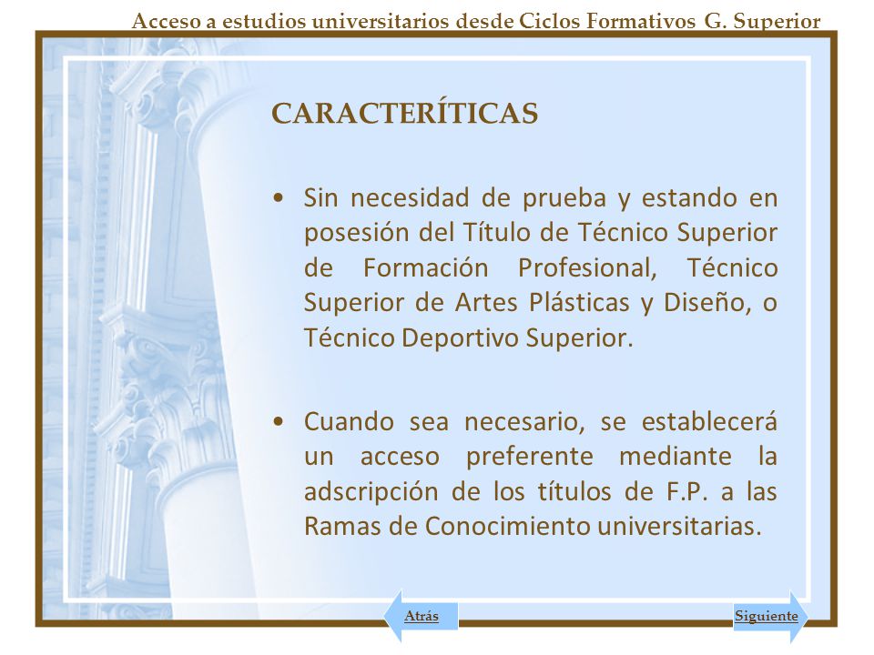 Acceso a estudios universitarios desde Ciclos Formativos G. Superior