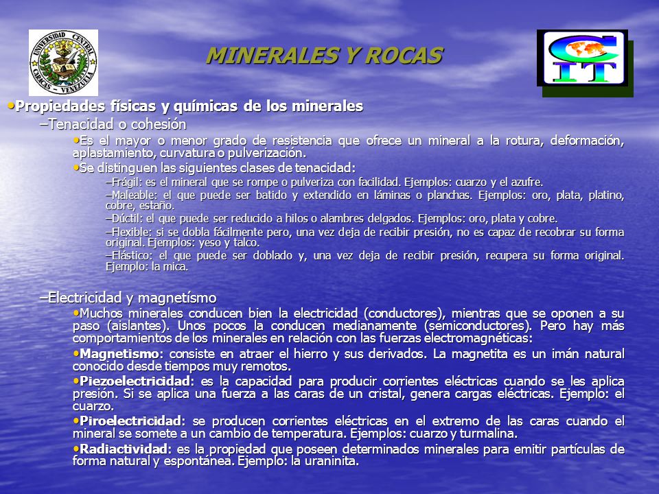 MINERALES Y ROCAS Propiedades físicas y químicas de los minerales