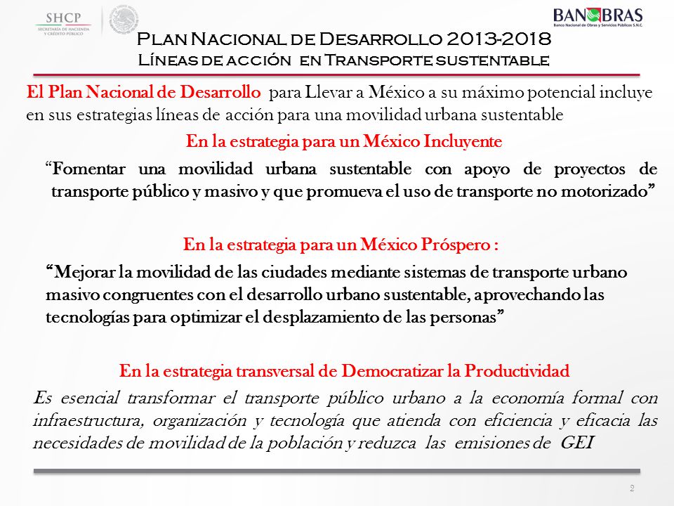 Plan Nacional de Desarrollo Líneas de acción en Transporte sustentable