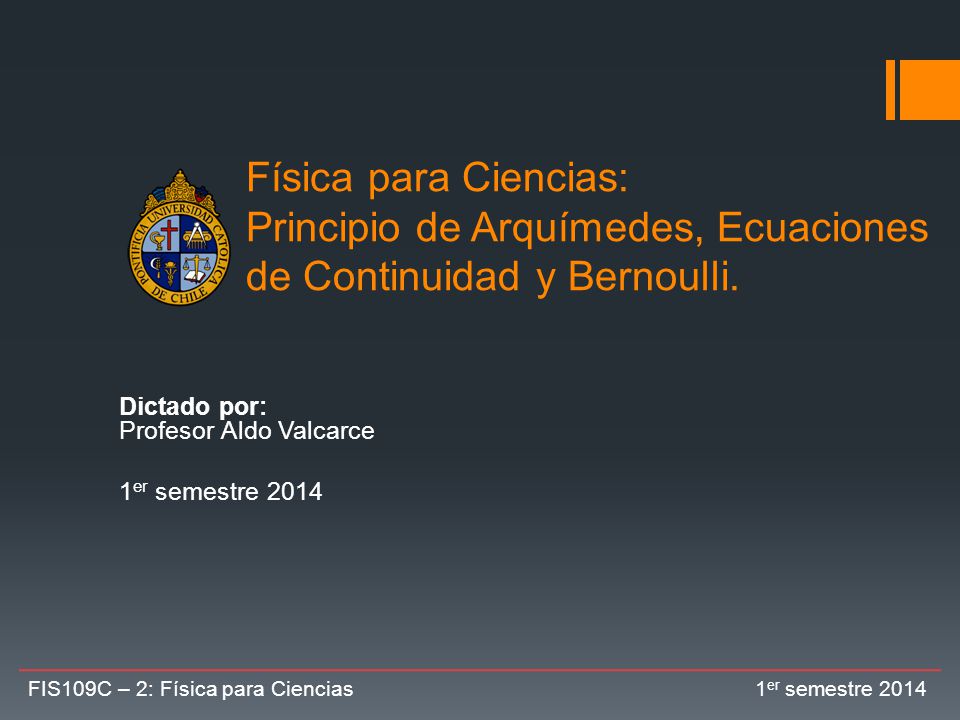 Dictado por: Profesor Aldo Valcarce 1er semestre 2014