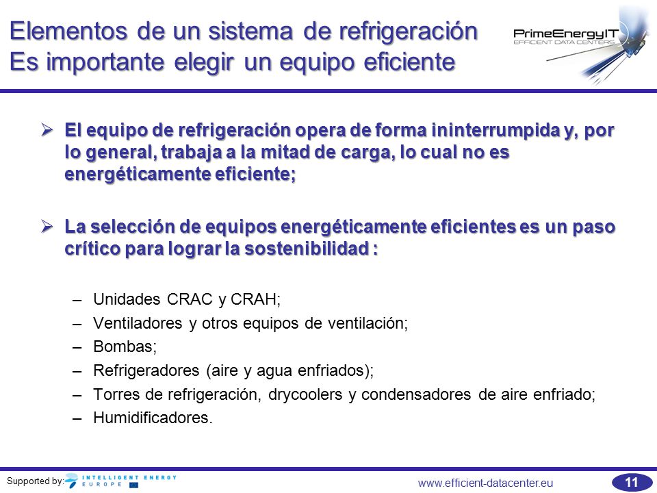 Elementos de un sistema de refrigeración Es importante elegir un equipo eficiente