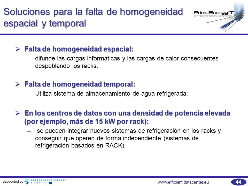 Soluciones para la falta de homogeneidad espacial y temporal