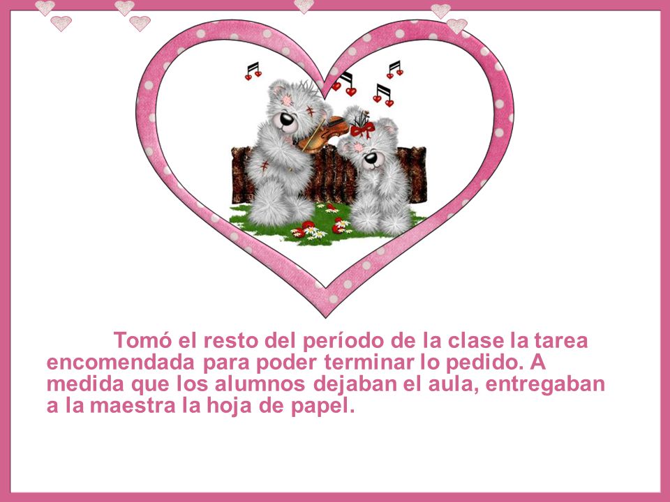 Tomó el resto del período de la clase la tarea encomendada para poder terminar lo pedido.