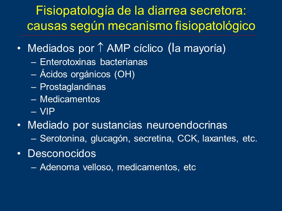 Fisiopatología de la diarrea secretora: causas según mecanismo fisiopatológico