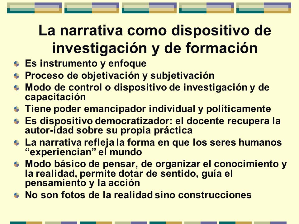 La narrativa como dispositivo de investigación y de formación