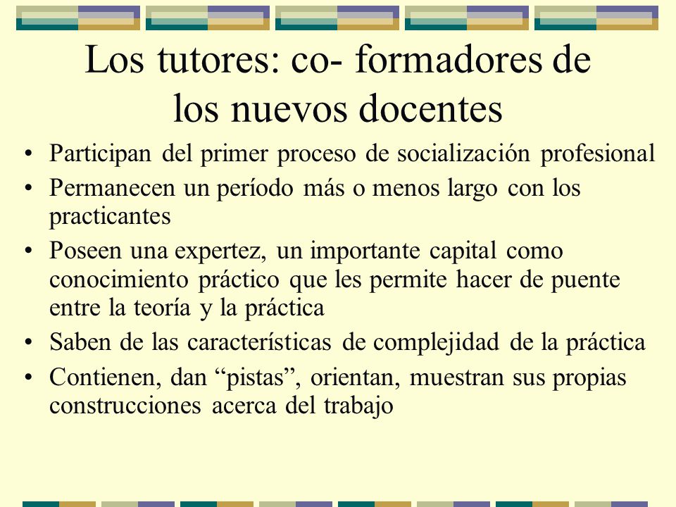 Los tutores: co- formadores de los nuevos docentes