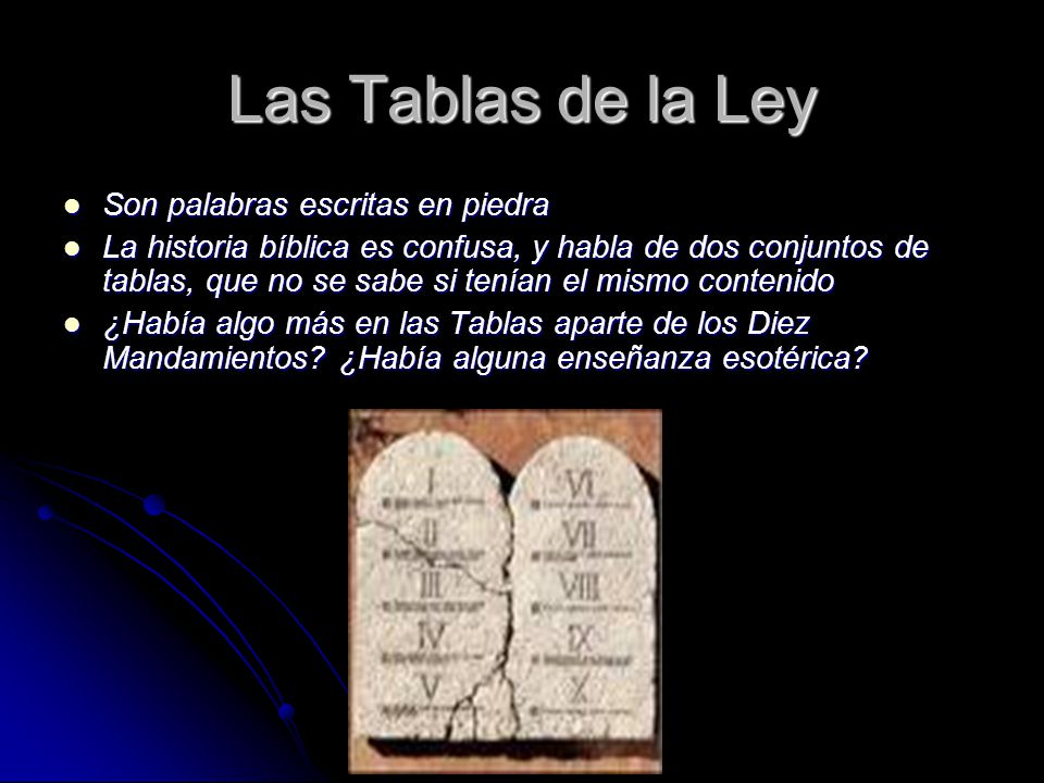 Las Tablas de la Ley Son palabras escritas en piedra