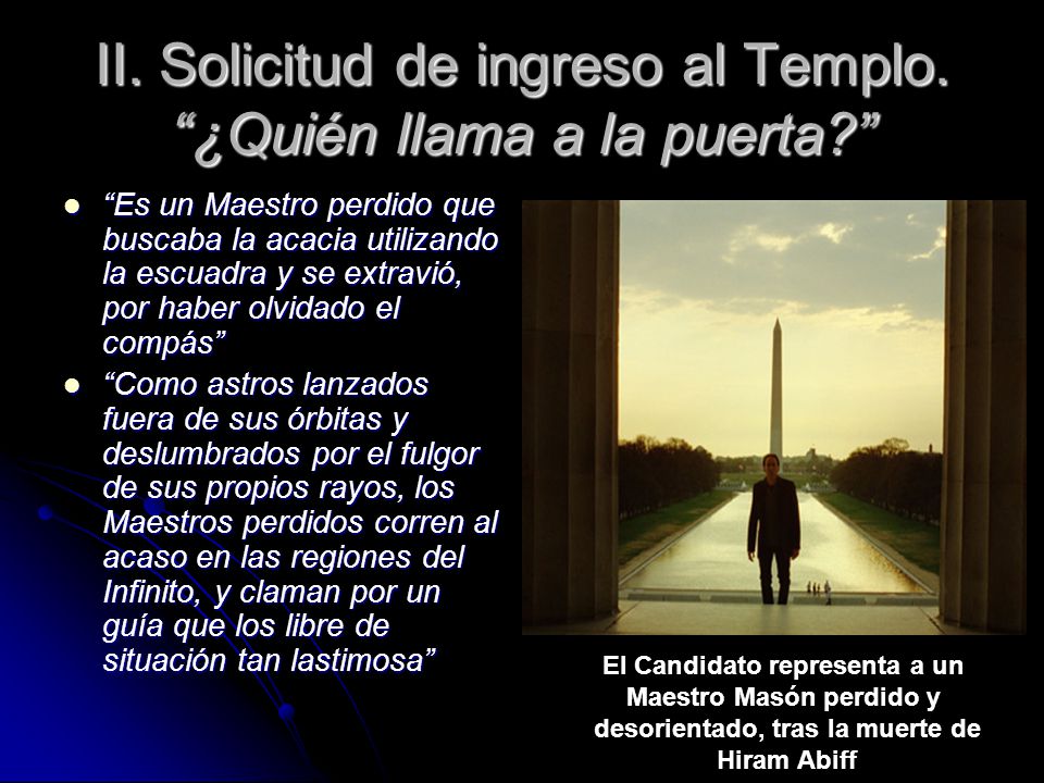 II. Solicitud de ingreso al Templo. ¿Quién llama a la puerta