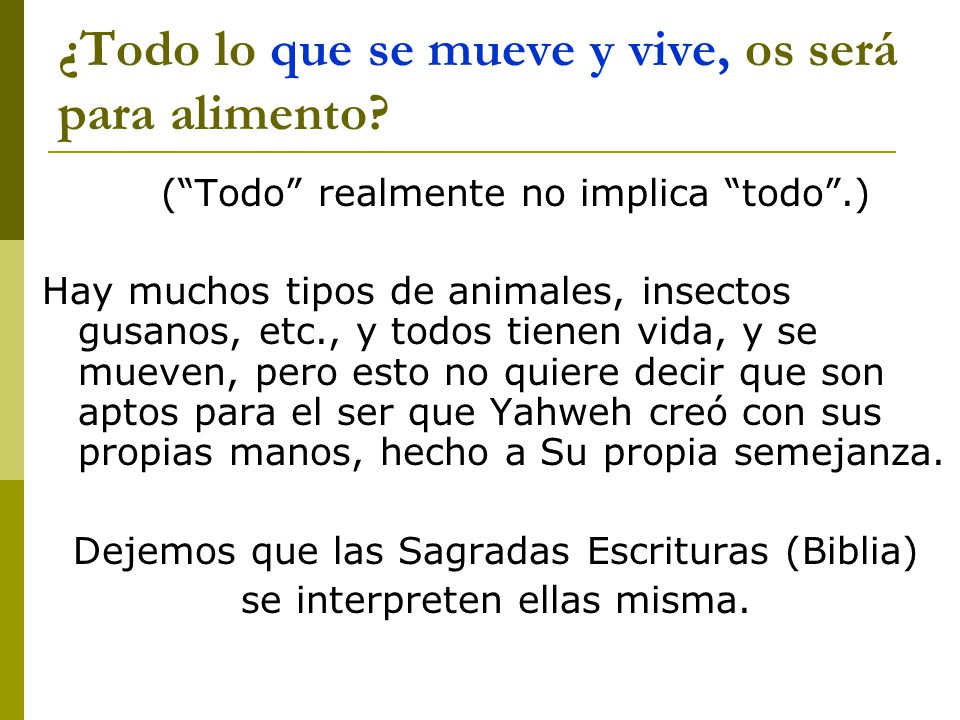 ¿Todo lo que se mueve y vive, os será para alimento