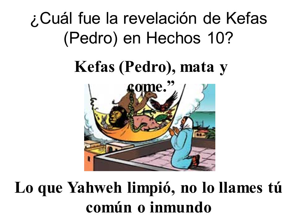 ¿Cuál fue la revelación de Kefas (Pedro) en Hechos 10