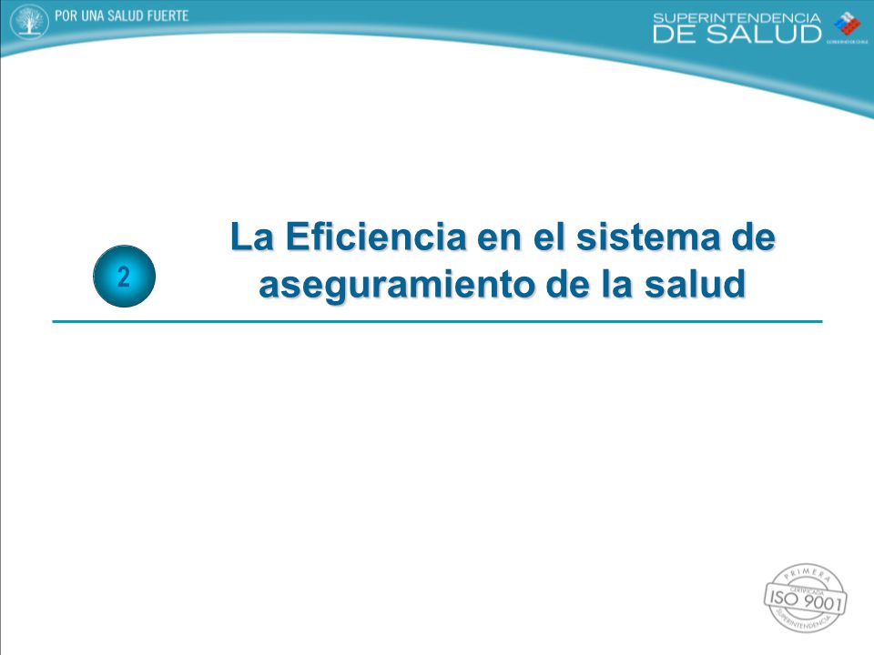 La Eficiencia en el sistema de aseguramiento de la salud