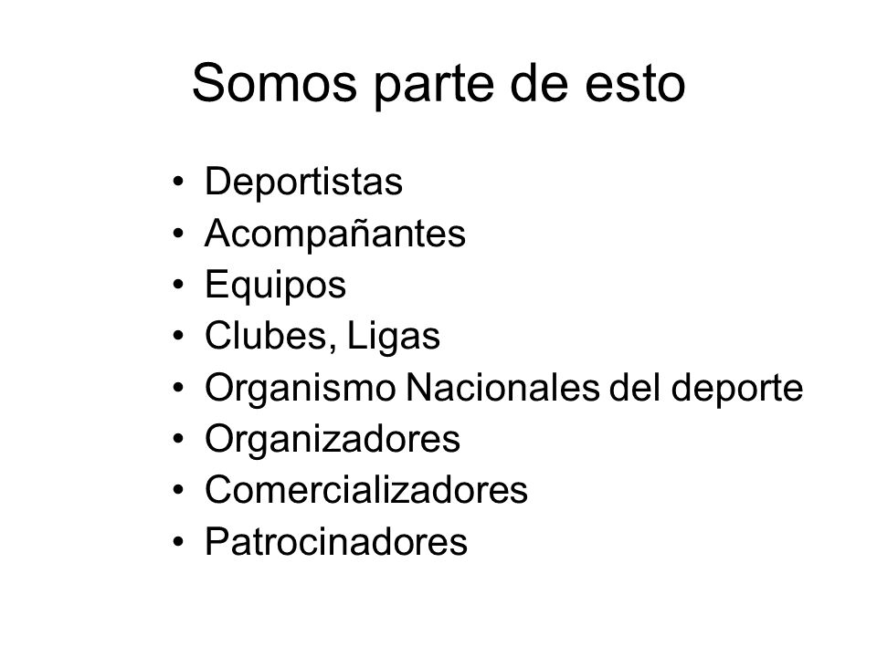 Somos parte de esto Deportistas Acompañantes Equipos Clubes, Ligas