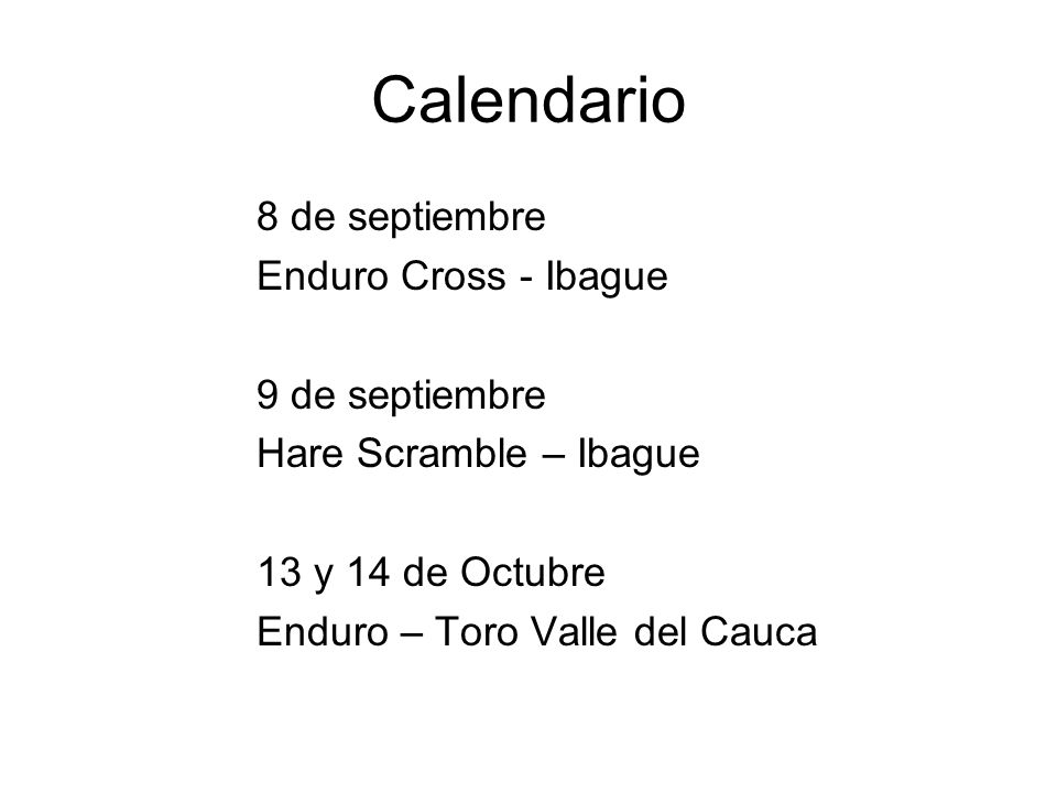 Calendario 8 de septiembre Enduro Cross - Ibague 9 de septiembre