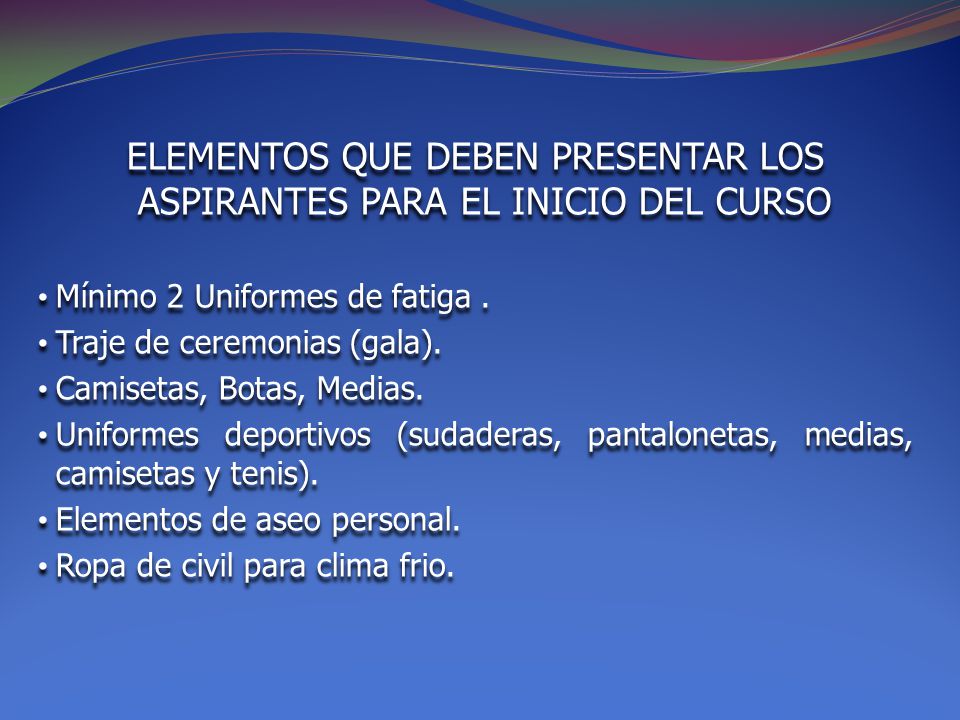 ELEMENTOS QUE DEBEN PRESENTAR LOS ASPIRANTES PARA EL INICIO DEL CURSO