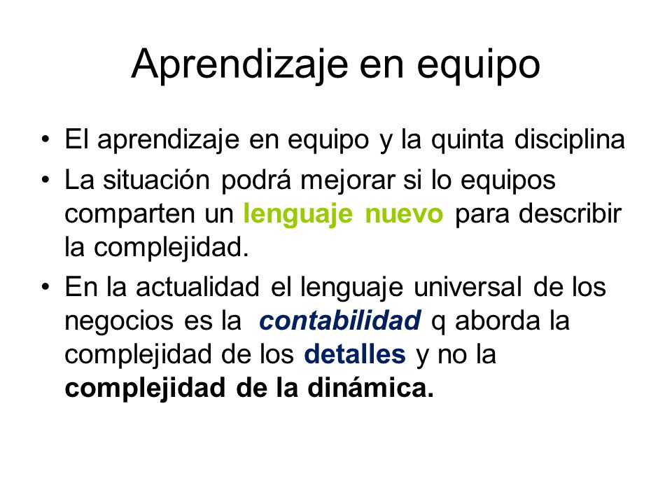 Aprendizaje en equipo El aprendizaje en equipo y la quinta disciplina