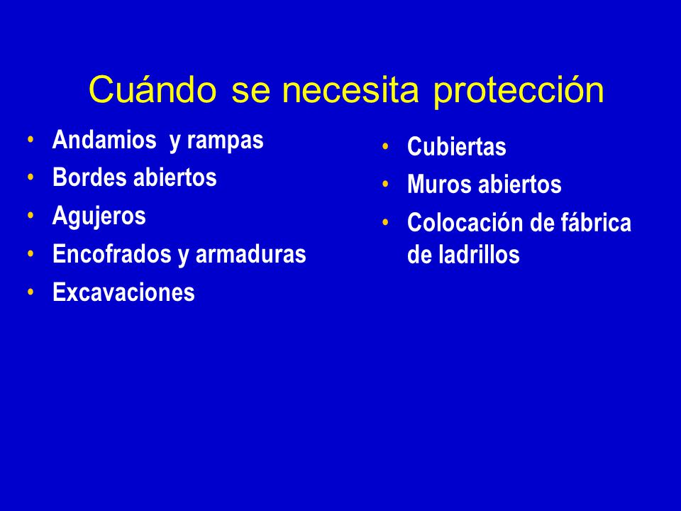 Cuándo se necesita protección