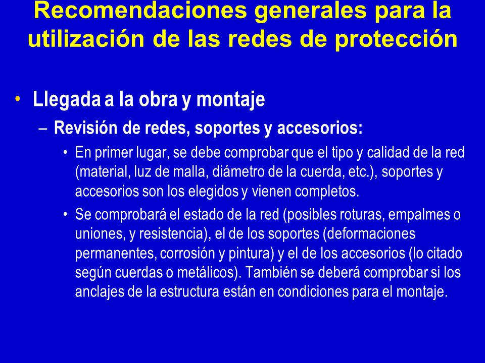 Recomendaciones generales para la utilización de las redes de protección