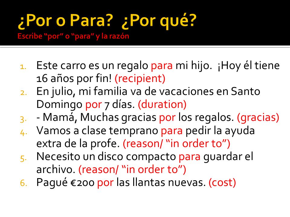 ¿Por o Para ¿Por qué Escribe por o para y la razón