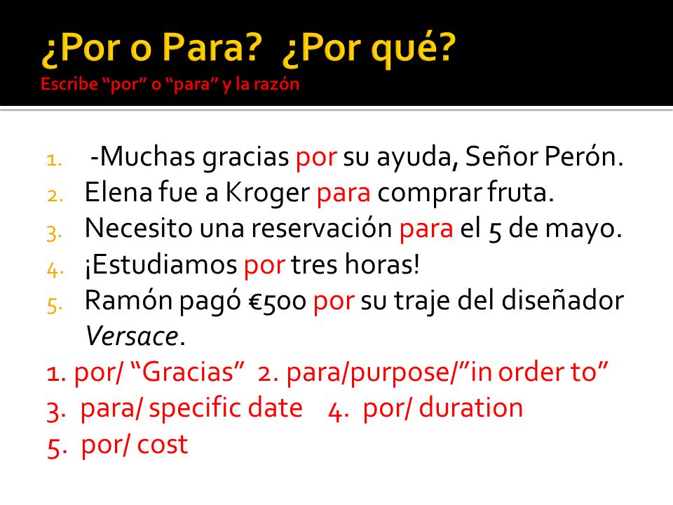 ¿Por o Para ¿Por qué Escribe por o para y la razón