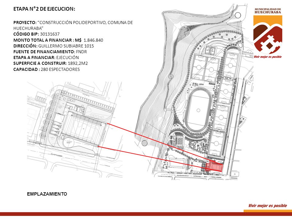 ETAPA N°2 DE EJECUCION: PROYECTO: CONSTRUCCIÓN POLIDEPORTIVO, COMUNA DE HUECHURABA CÓDIGO BIP: