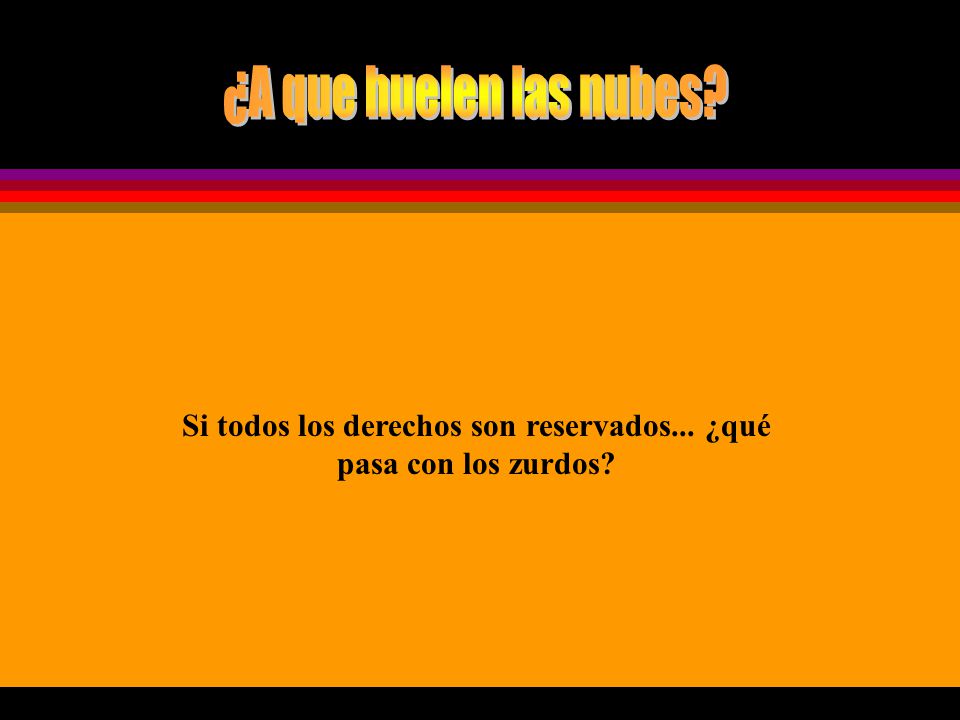 Si todos los derechos son reservados... ¿qué pasa con los zurdos
