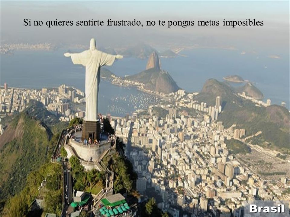 Si no quieres sentirte frustrado, no te pongas metas imposibles