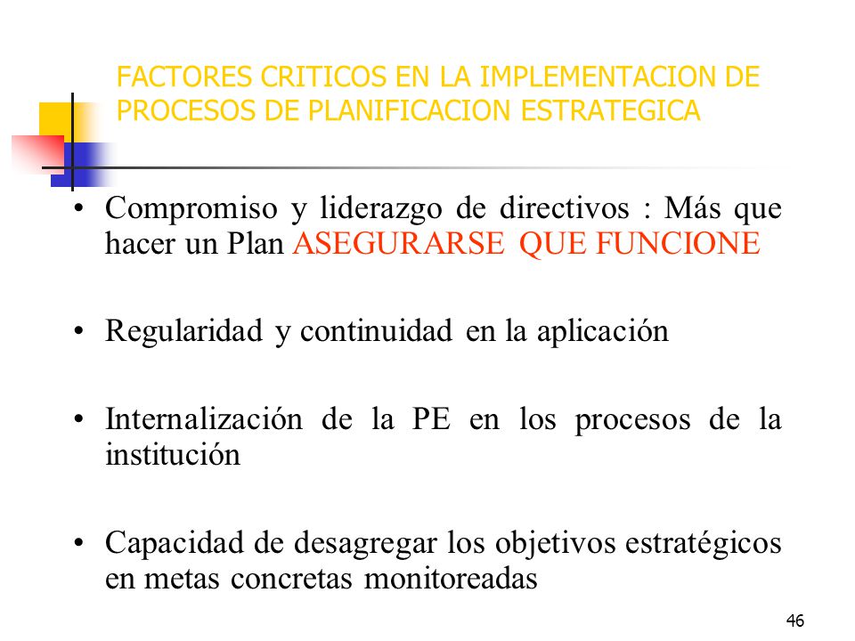FACTORES CRITICOS EN LA IMPLEMENTACION DE PROCESOS DE PLANIFICACION ESTRATEGICA