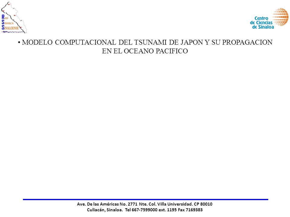 MODELO COMPUTACIONAL DEL TSUNAMI DE JAPON Y SU PROPAGACION EN EL OCEANO PACIFICO