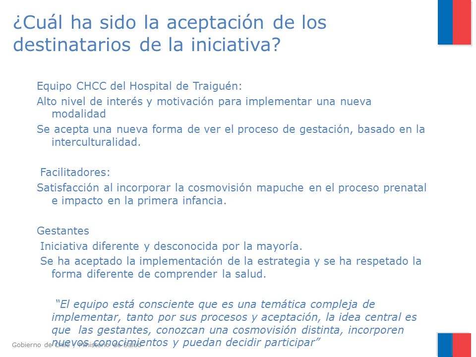 ¿Cuál ha sido la aceptación de los destinatarios de la iniciativa