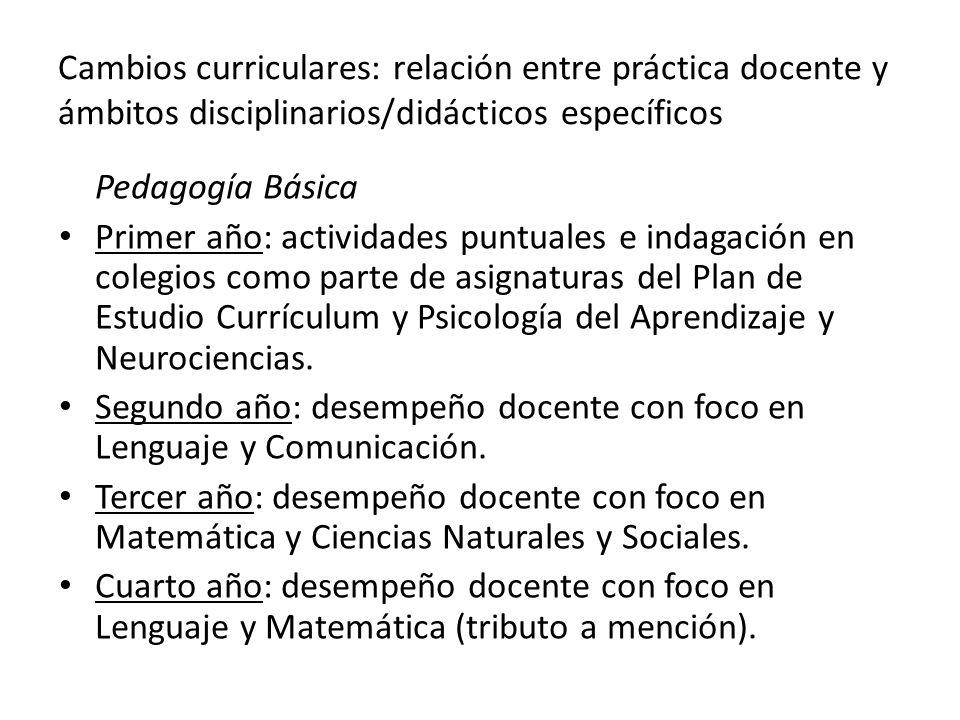 Cambios curriculares: relación entre práctica docente y ámbitos disciplinarios/didácticos específicos