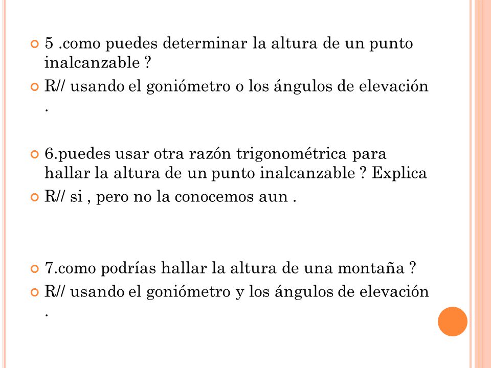 5 .como puedes determinar la altura de un punto inalcanzable