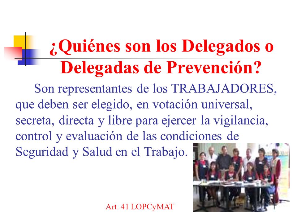 ¿Quiénes son los Delegados o Delegadas de Prevención