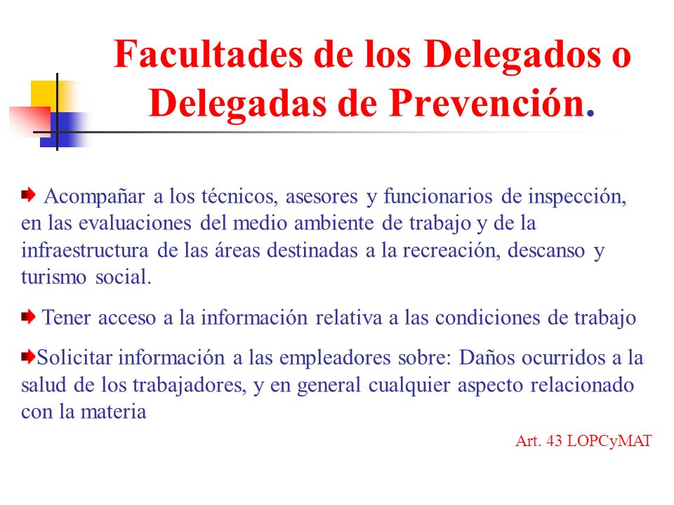 Facultades de los Delegados o Delegadas de Prevención.