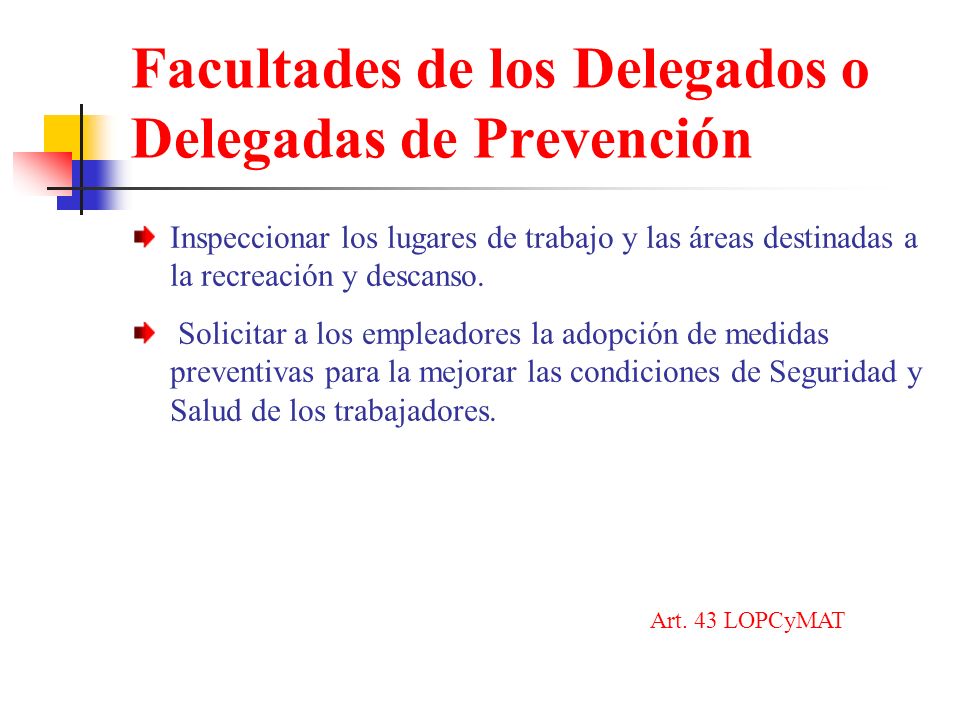 Facultades de los Delegados o Delegadas de Prevención