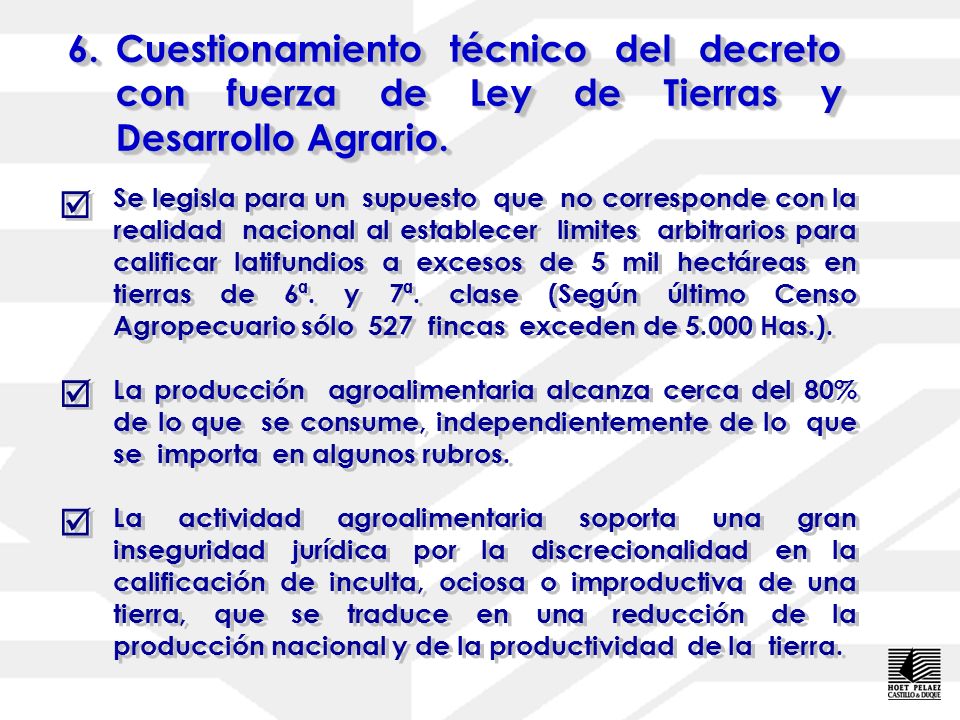 6. Cuestionamiento técnico del decreto con fuerza de Ley de Tierras y Desarrollo Agrario.