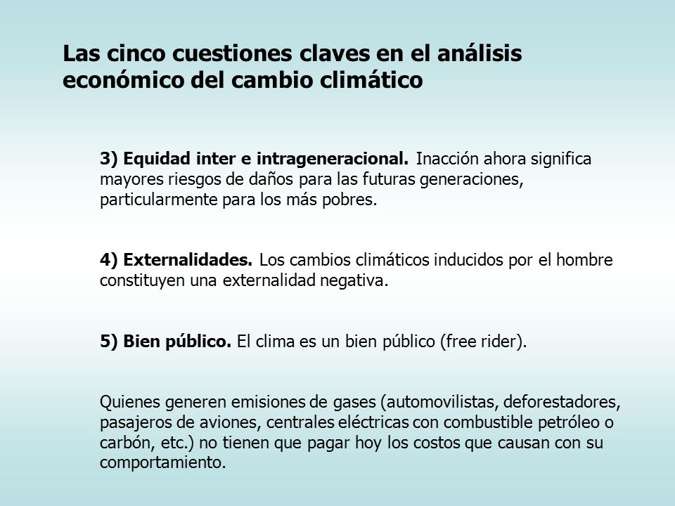Las cinco cuestiones claves en el análisis económico del cambio climático