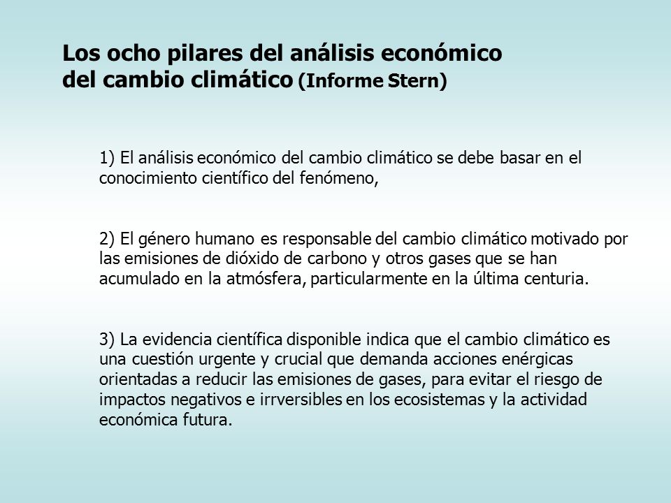 Los ocho pilares del análisis económico del cambio climático (Informe Stern)
