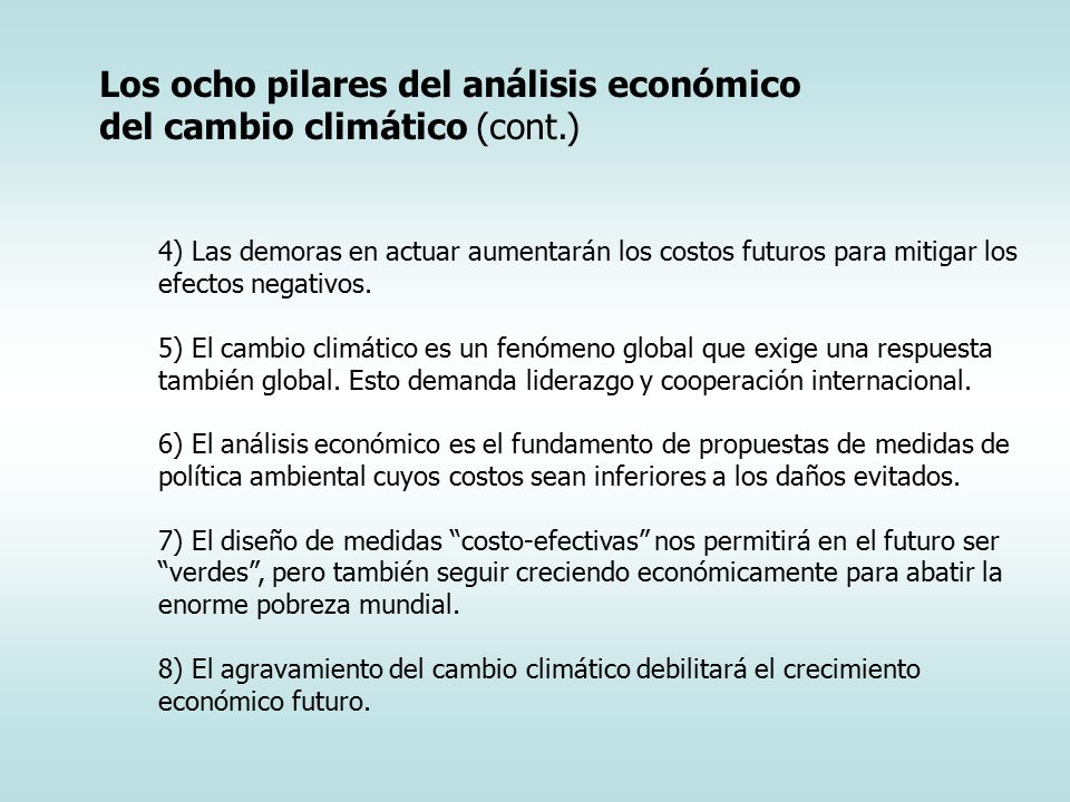 Los ocho pilares del análisis económico del cambio climático (cont.)