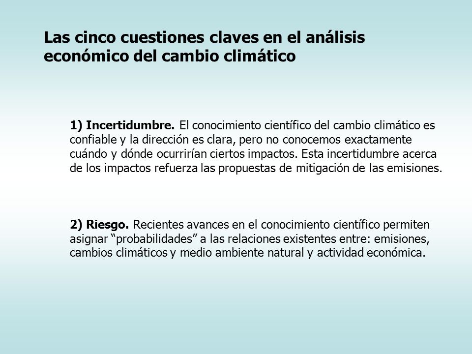 Las cinco cuestiones claves en el análisis económico del cambio climático