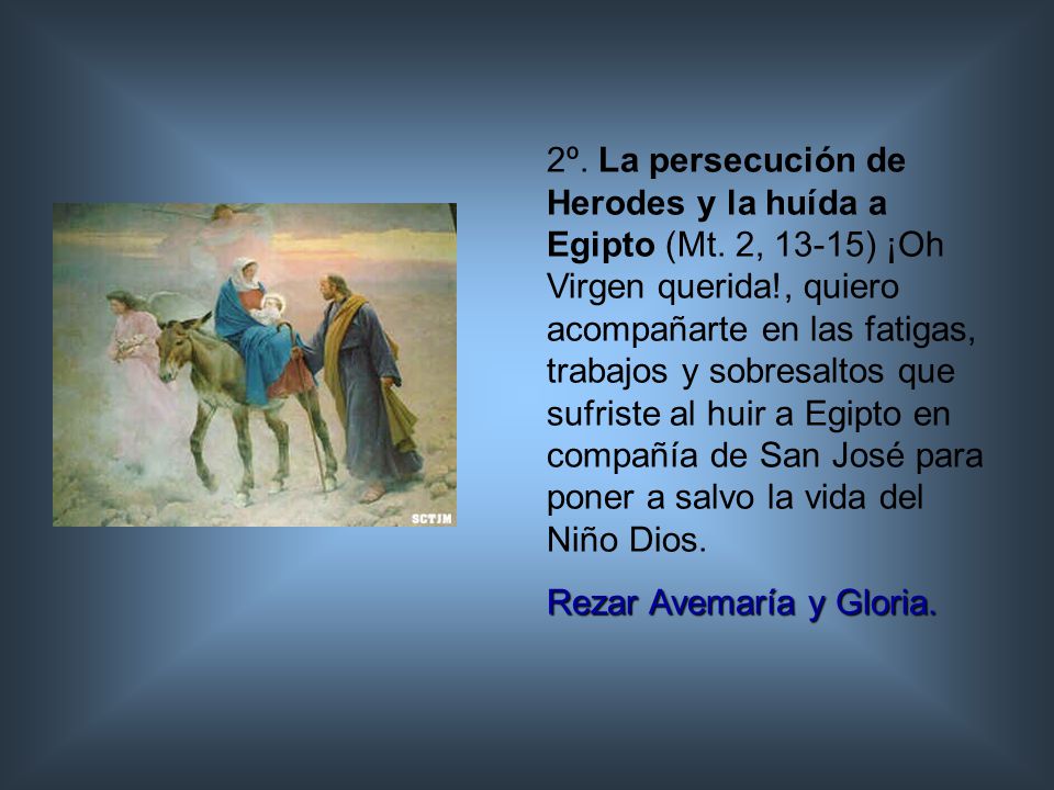 2º. La persecución de Herodes y la huída a Egipto (Mt