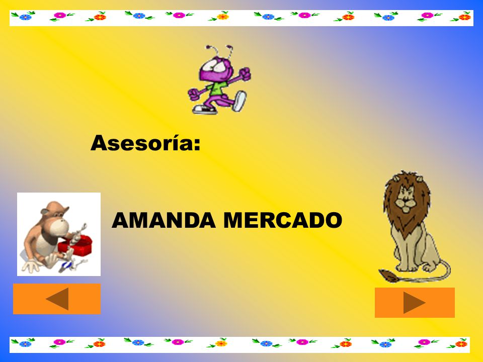 Asesoría: AMANDA MERCADO