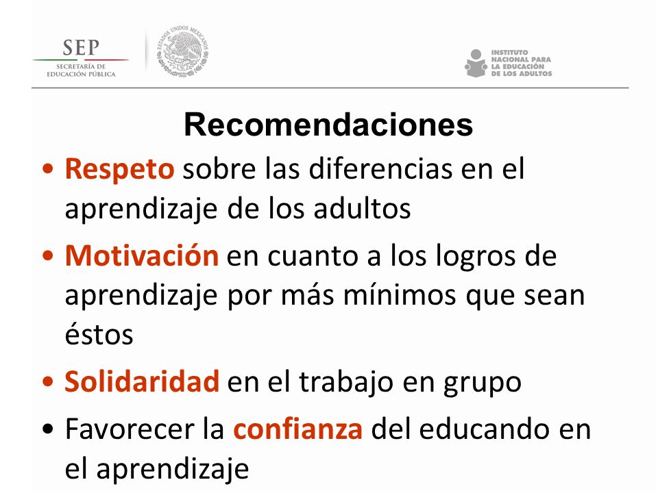 Recomendaciones Respeto sobre las diferencias en el aprendizaje de los adultos.